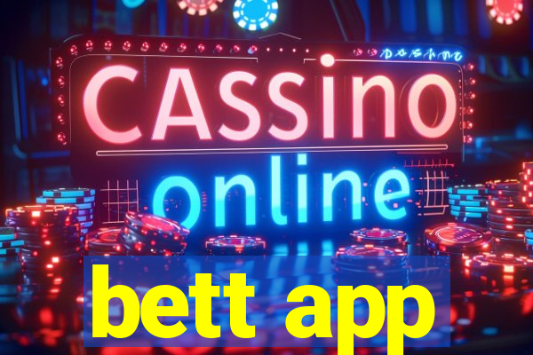 bett app